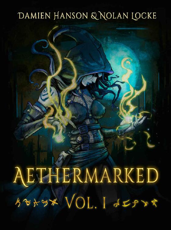 Aethermarked A Dark Fantasy Gamelit Isekai Nolan Locke Damien Hanson