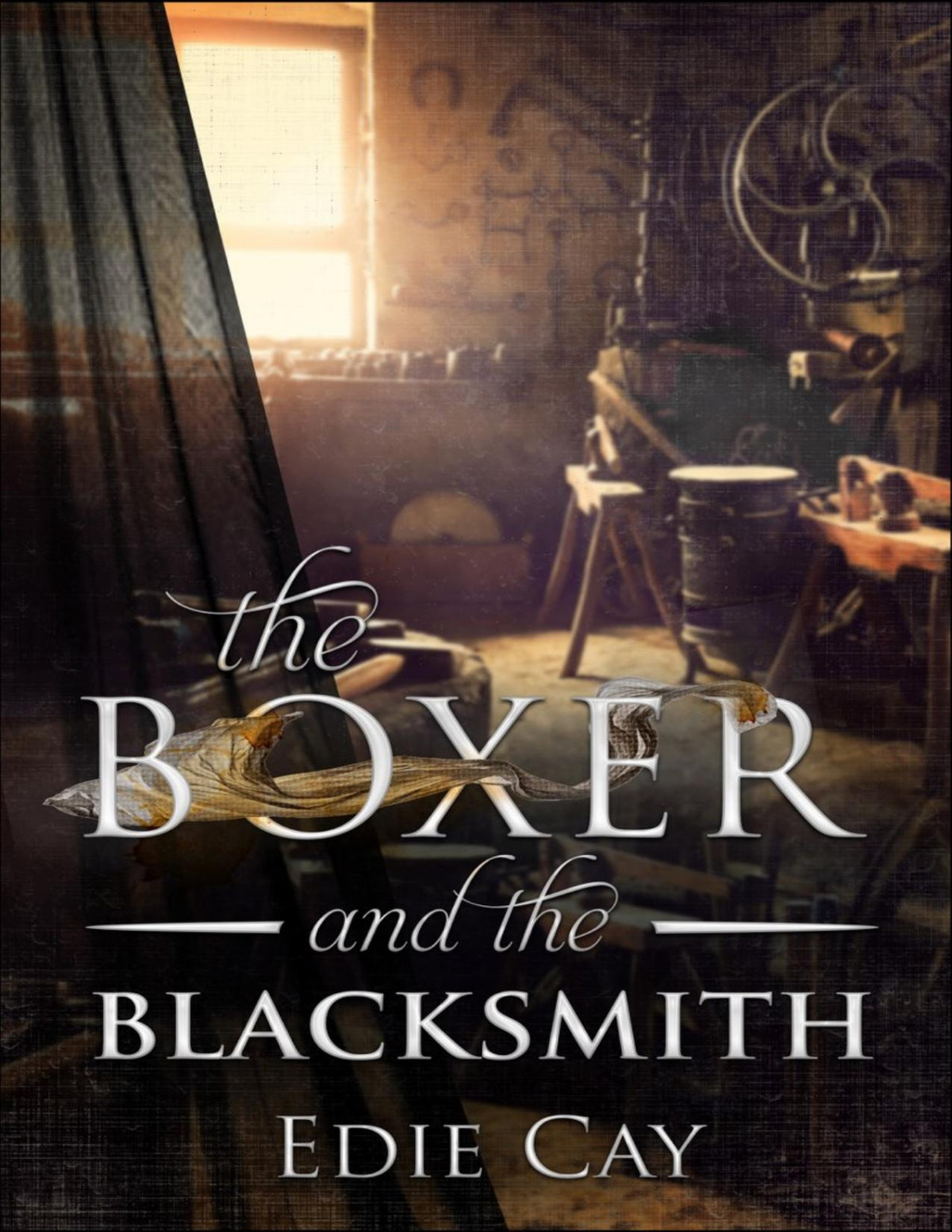 The Boxer And The Blacksmith Edie Cay