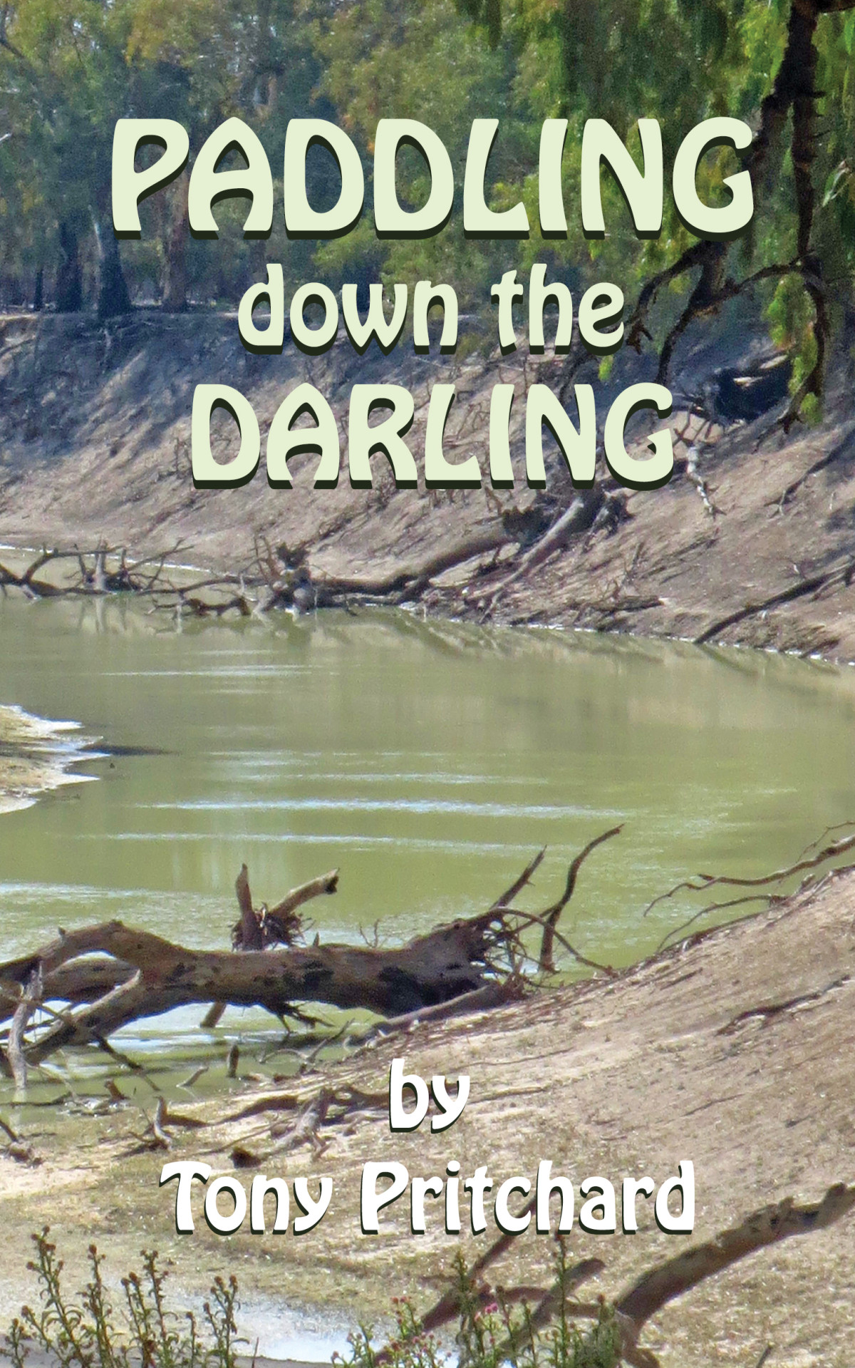 Paddling Down The Darling Tony Pritchard
