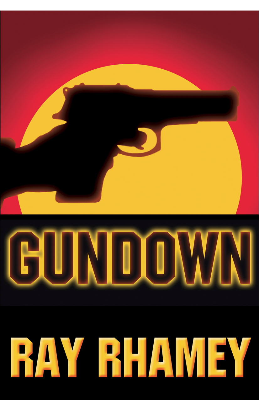 Gundown Ray Rhamey