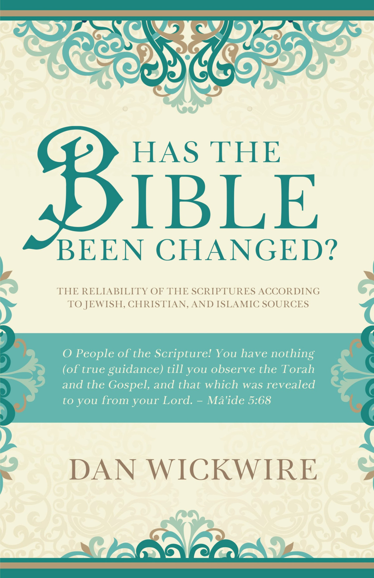 Has The Bible Been Changed Dan Wickwire
