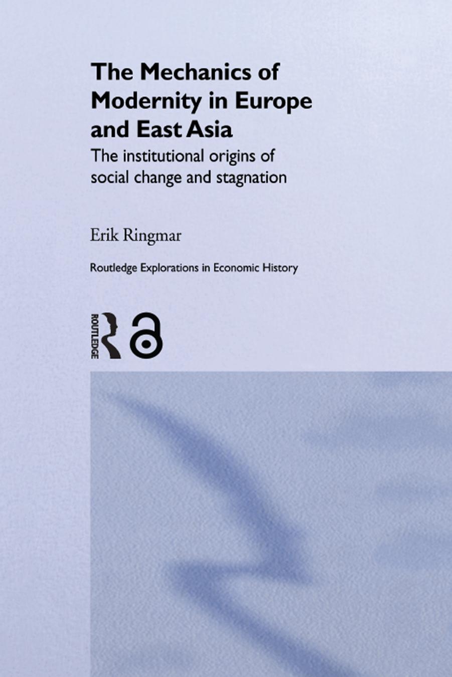 The Mechanics Of Modernity In Europe And East Asia Erik Ringmar