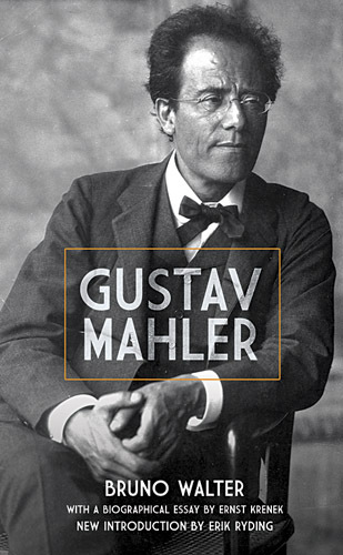 Gustav Mahler Dover Books On Music Composers 1st Edition Bruno Walter