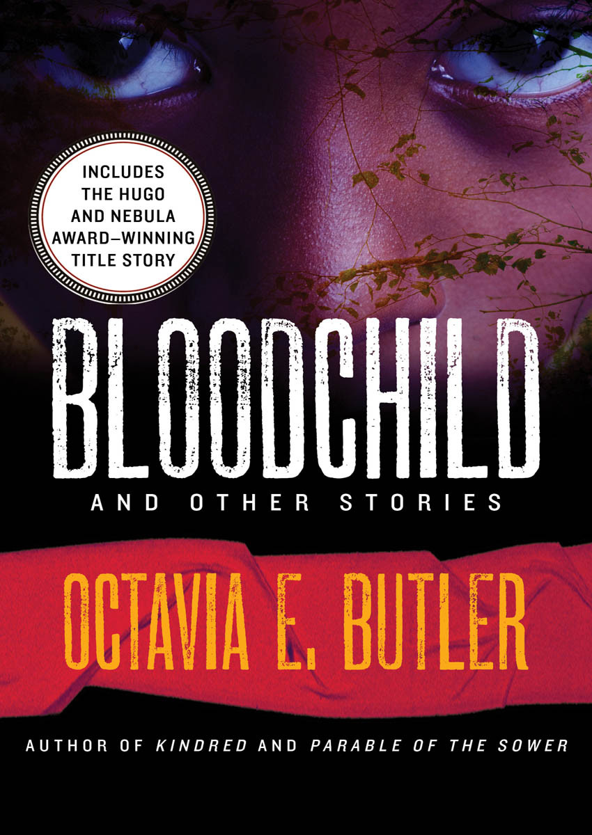 Bloodchild Octavia E Butler