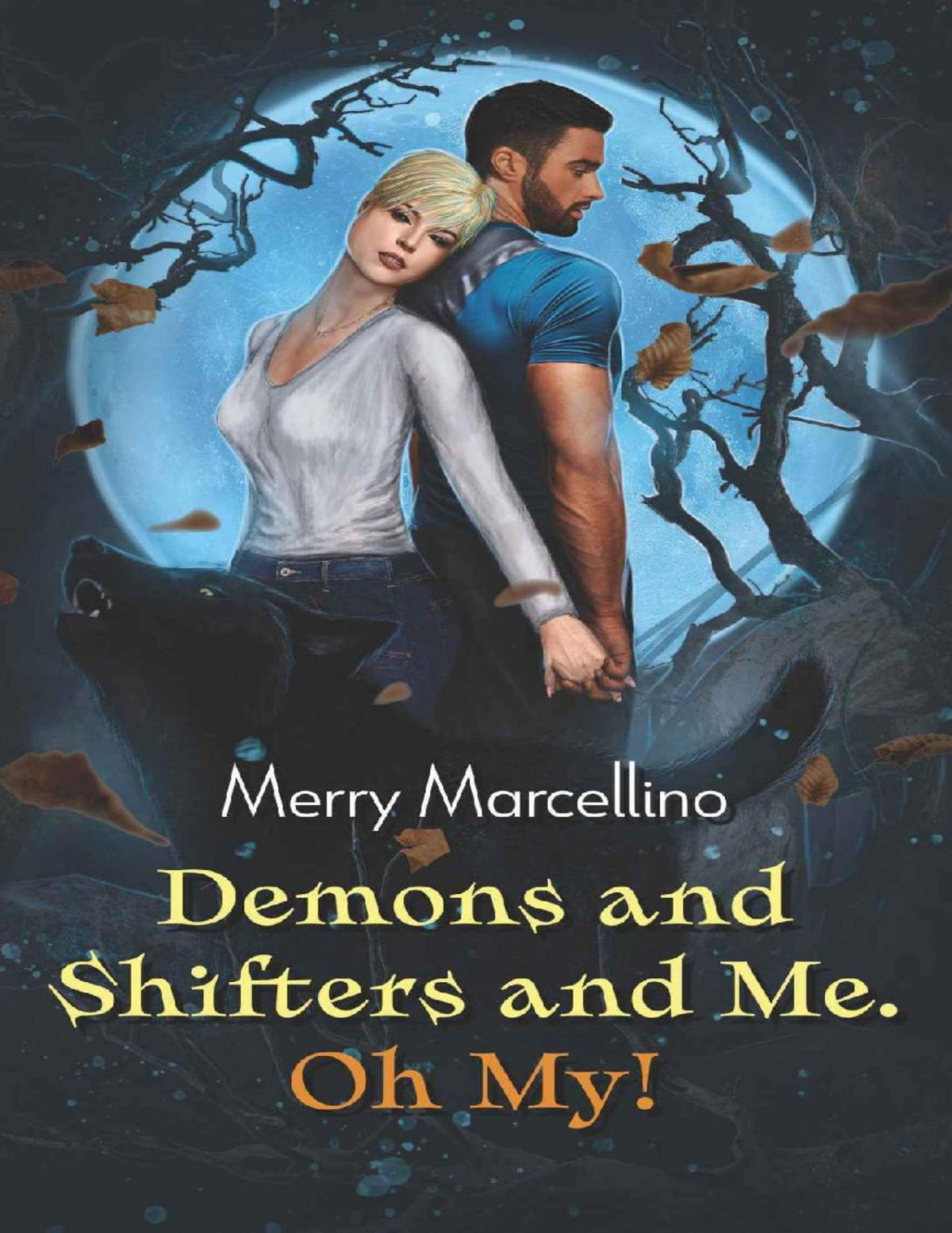 Demons And Shifters And Me Oh My Merry Marcellino