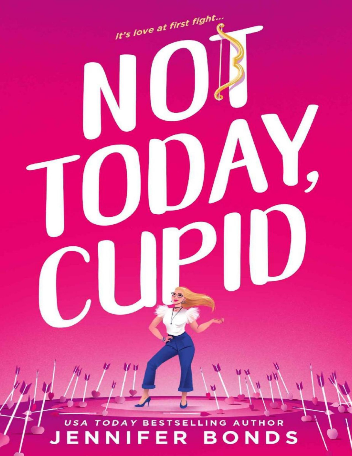 Not Today Cupid The Harts Jennifer Bonds