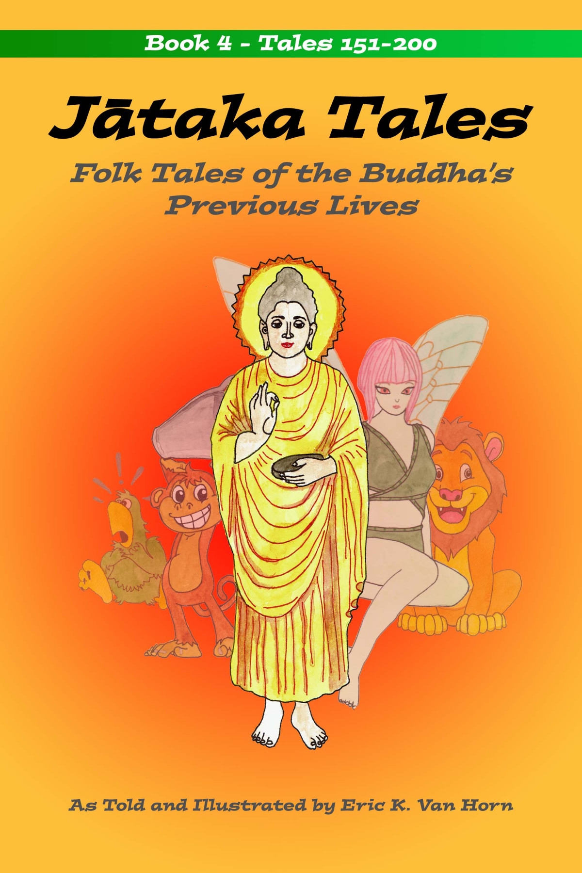 Jtaka Tales Volume 3 Eric K Van Horn