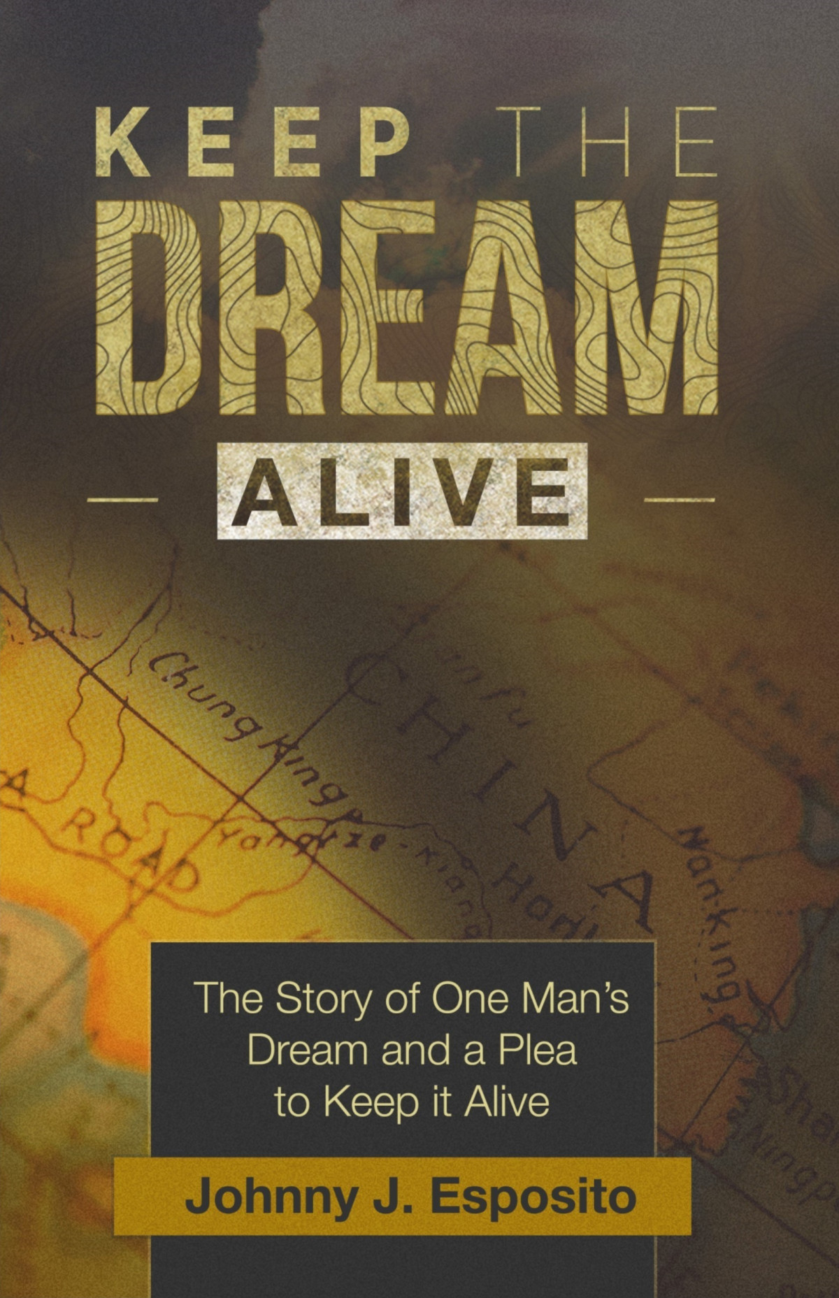 Keep The Dream Alive Johnny J Esposito