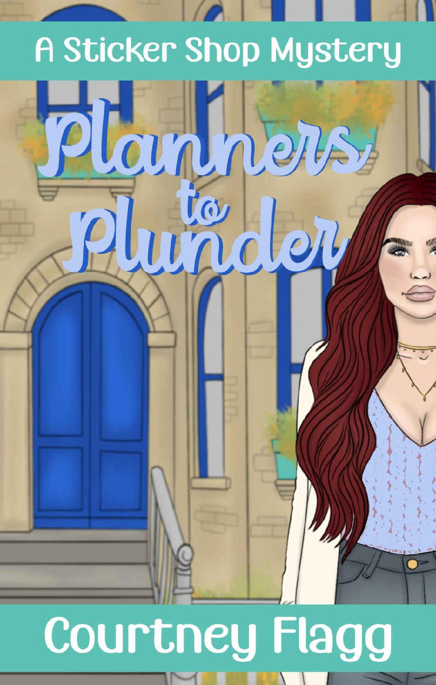 Planners To Plunder Sticker Shop Mystery 2 Courtney Flagg