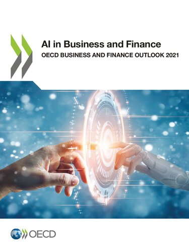 Oecd Business And Finance Outlook 2021 Ai In Business And Finance Oecd