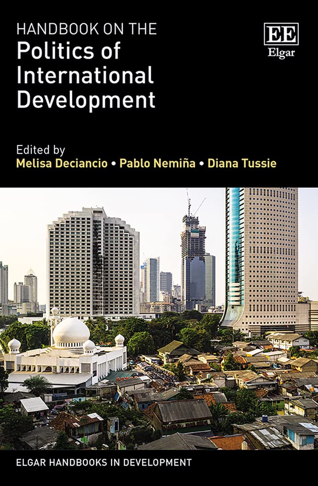 Handbook On The Politics Of International Development Melisa Deciancio Editor