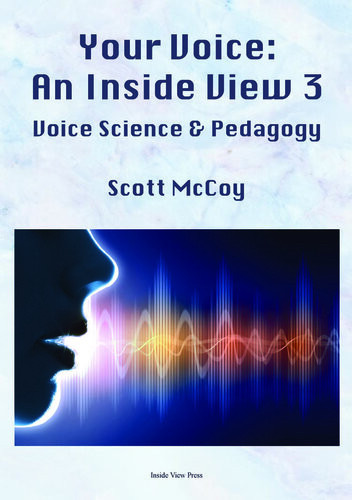 Your Voice An Inside View 3rd Edition Scott Mccoy