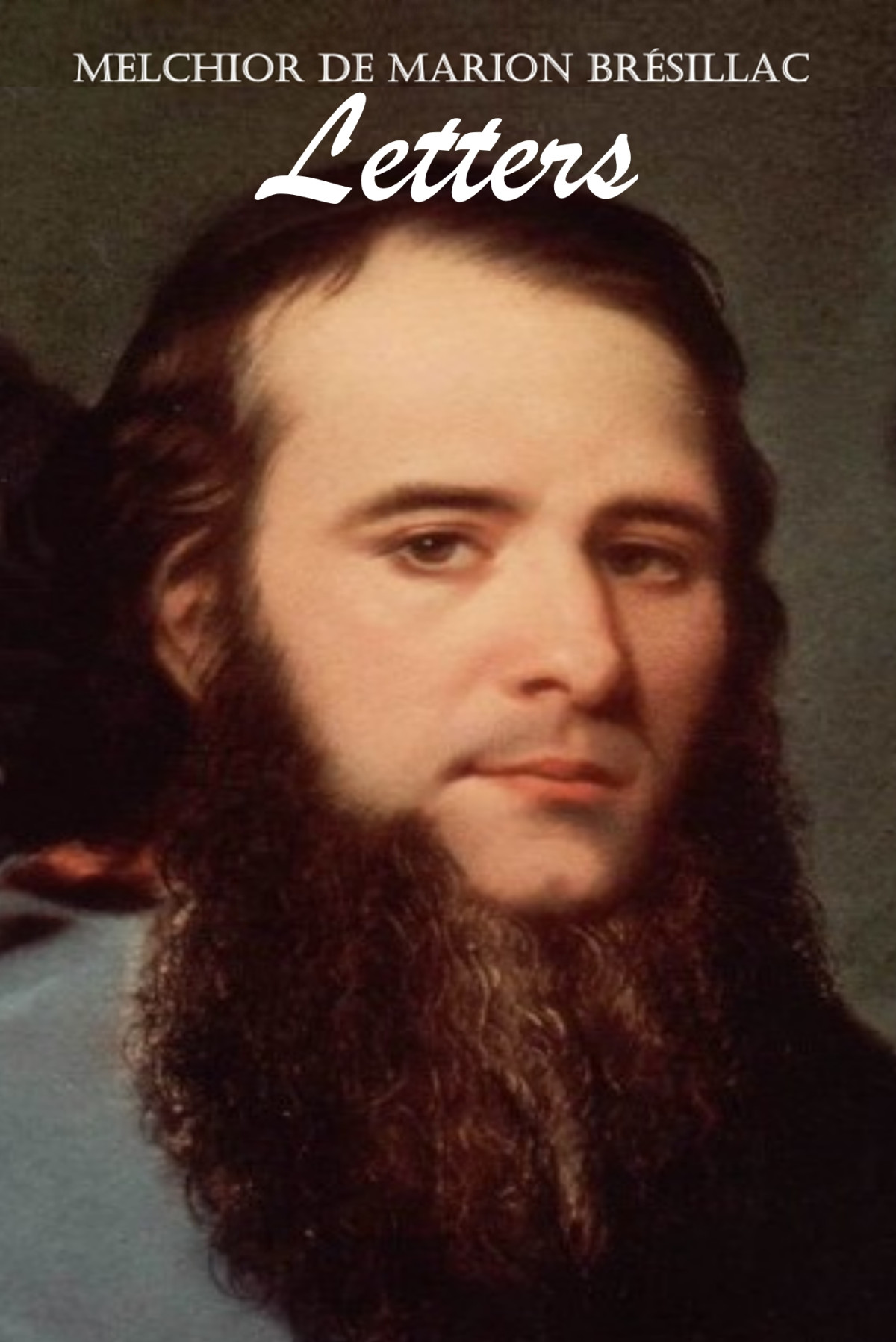 Letters Mgr Melchior De Marion Brsillac