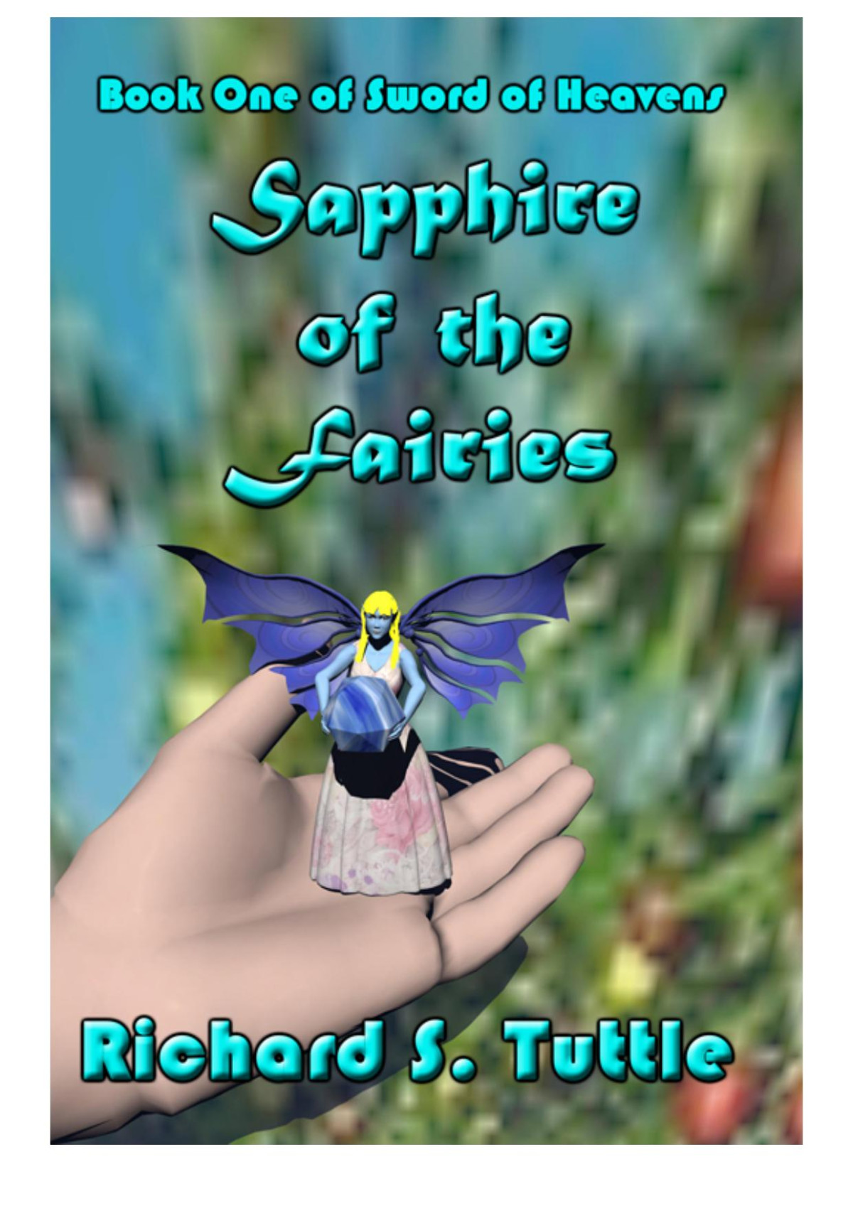 Sapphire Of The Fairies Richard S Tuttle Richard S Tuttle