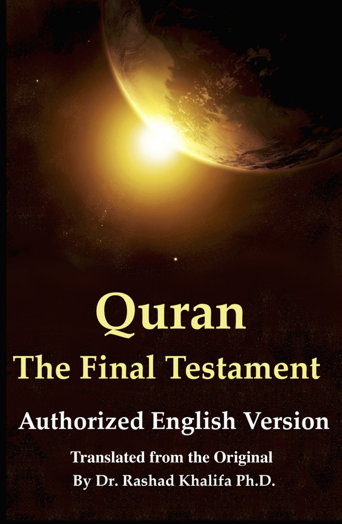 Quran The Final Testament Authorised English Version Dr Rashad Khalifa Phd