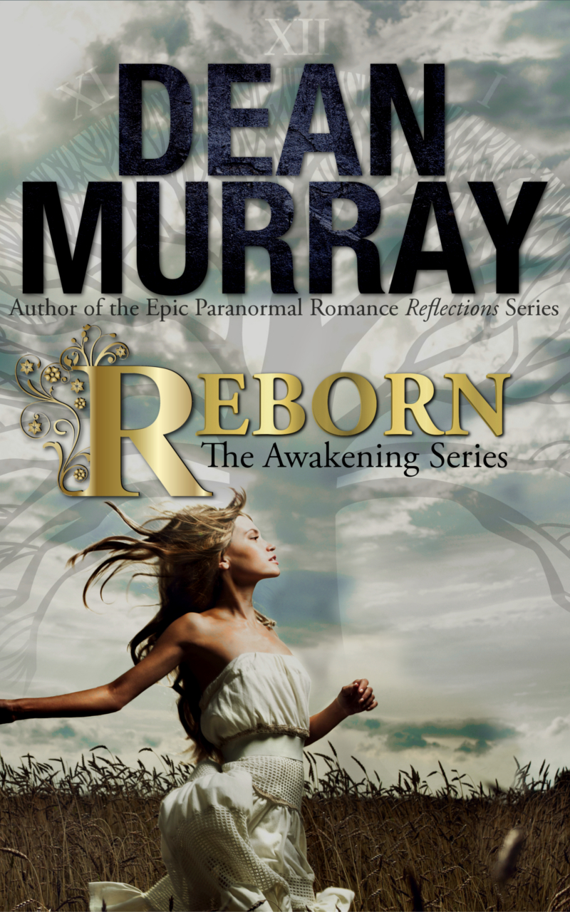 Reborn The Awakening Volume 1 Dean Murray