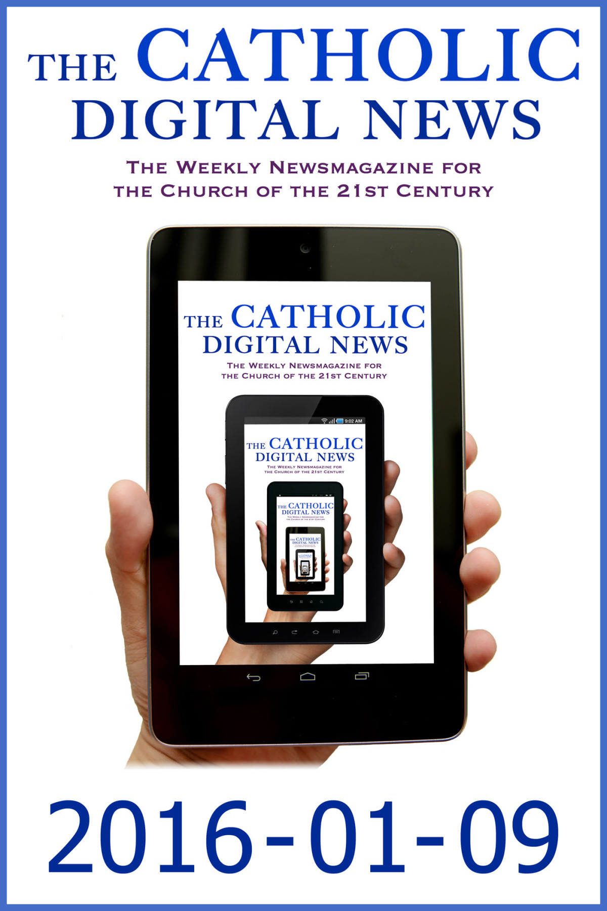 The Catholic Digital News 20160109 Special Issue The Holy Year Of Mercy The Catholic Digital News