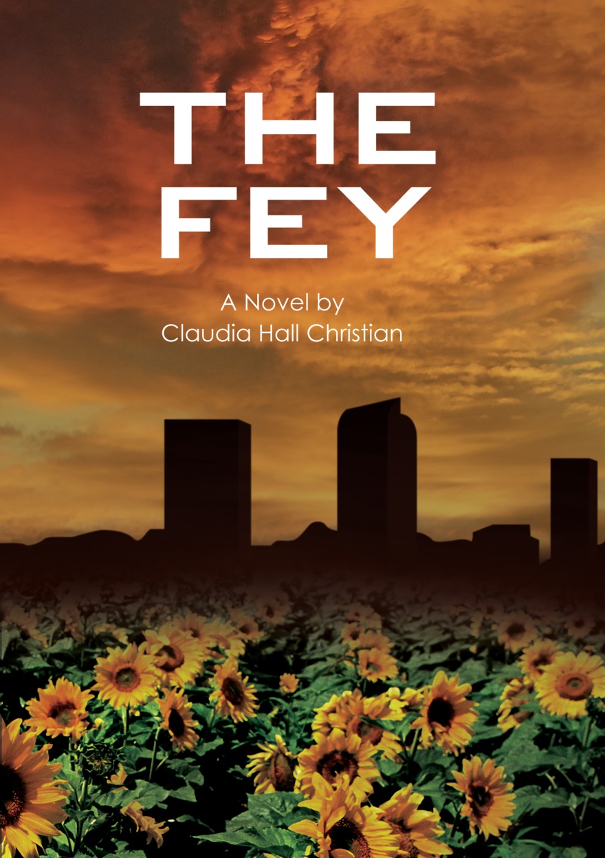 The Fey The First Alex The Fey Thriller Claudia Hall Christian