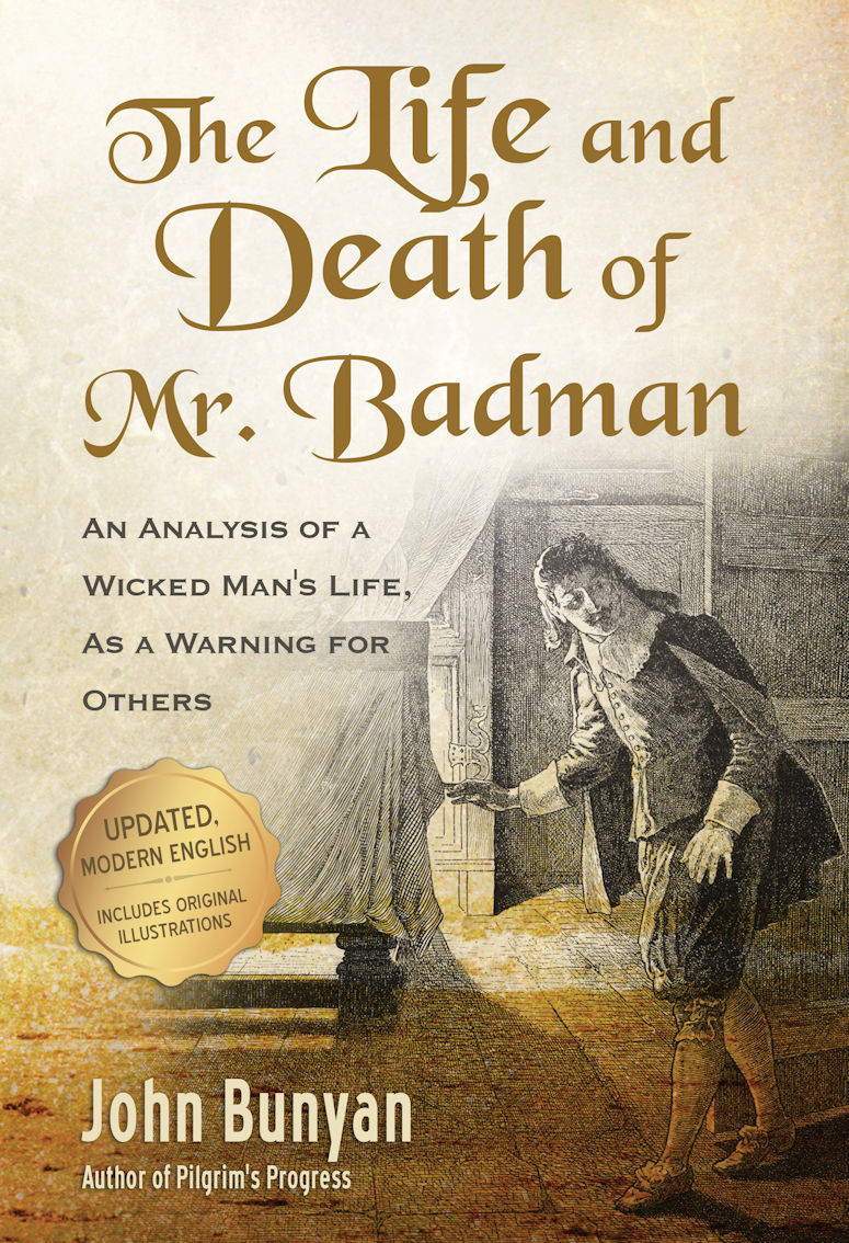 The Life And Death Of Mr Badman John Bunyan