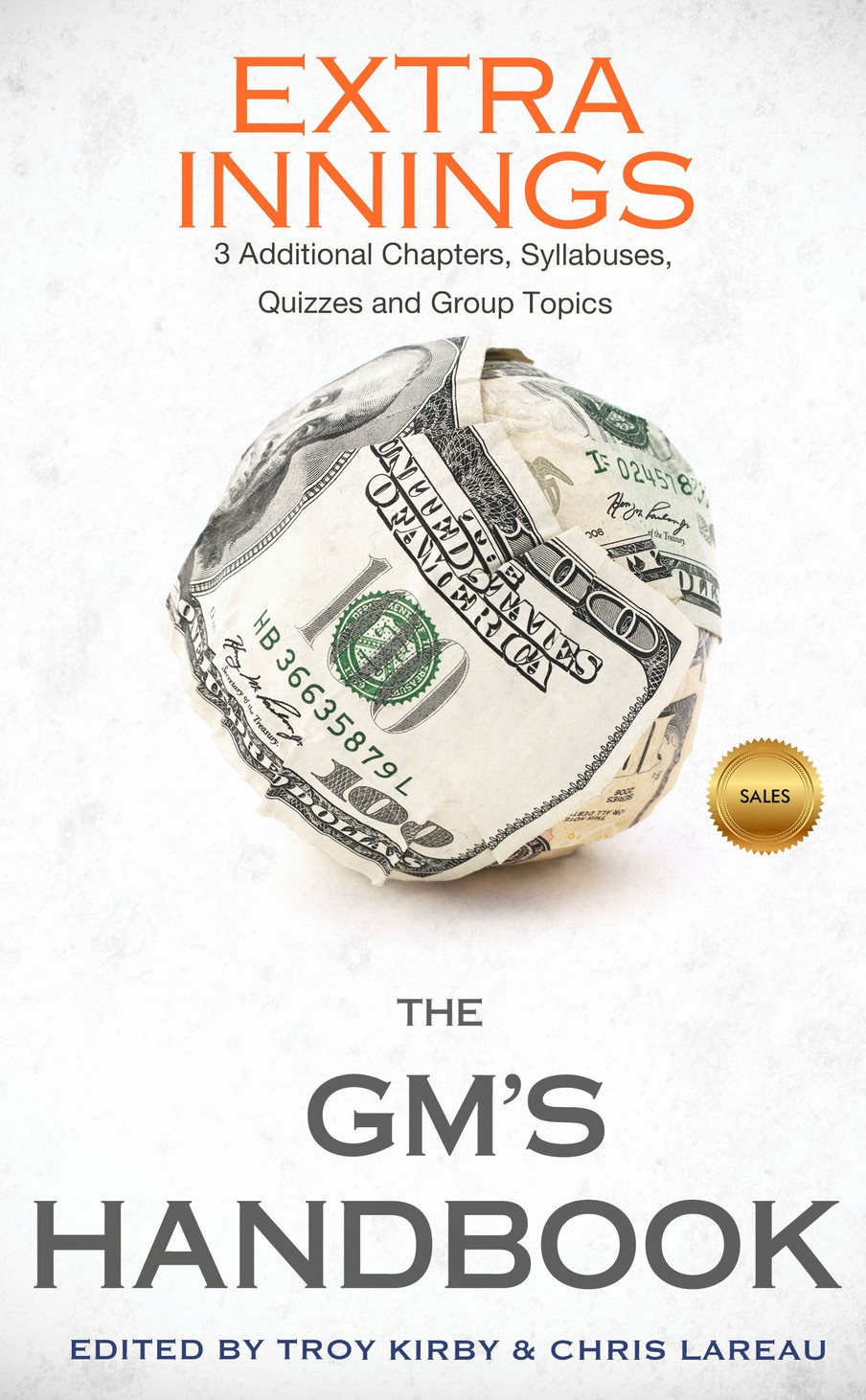 The Gms Handbook Extra Innings Troy Kirby Chris Lareau