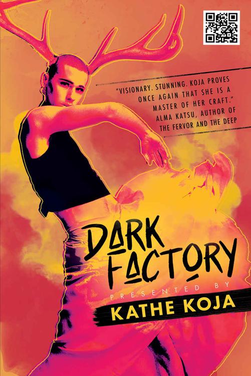 Dark Factory Kathe Koja
