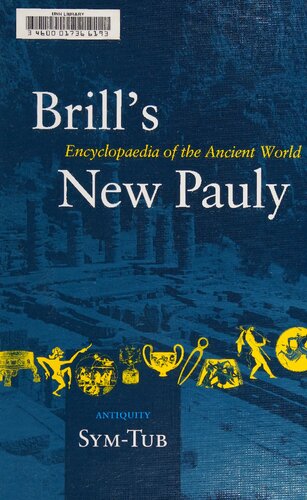 Brills Encyclopaedia Of The Ancient World New Pauly Hubert Cancik