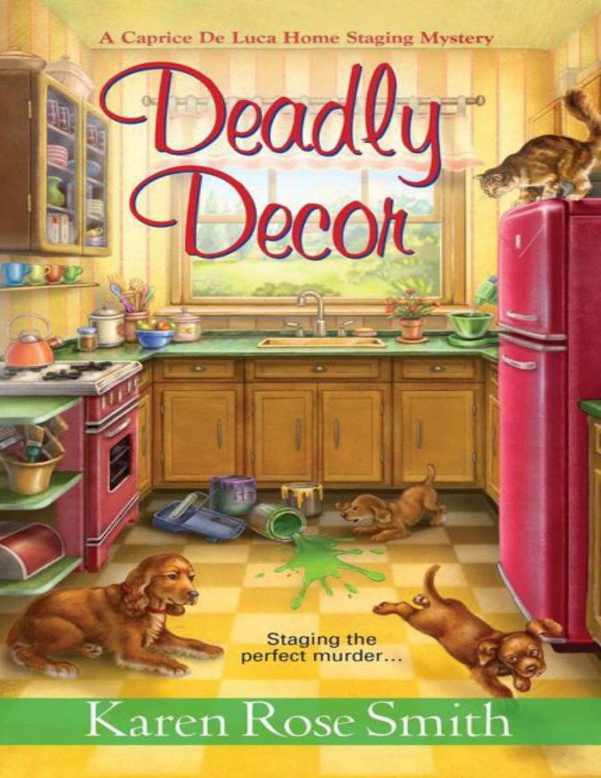 Deadly Dcor A Caprice De Luca Mystery Karen Rose Smith