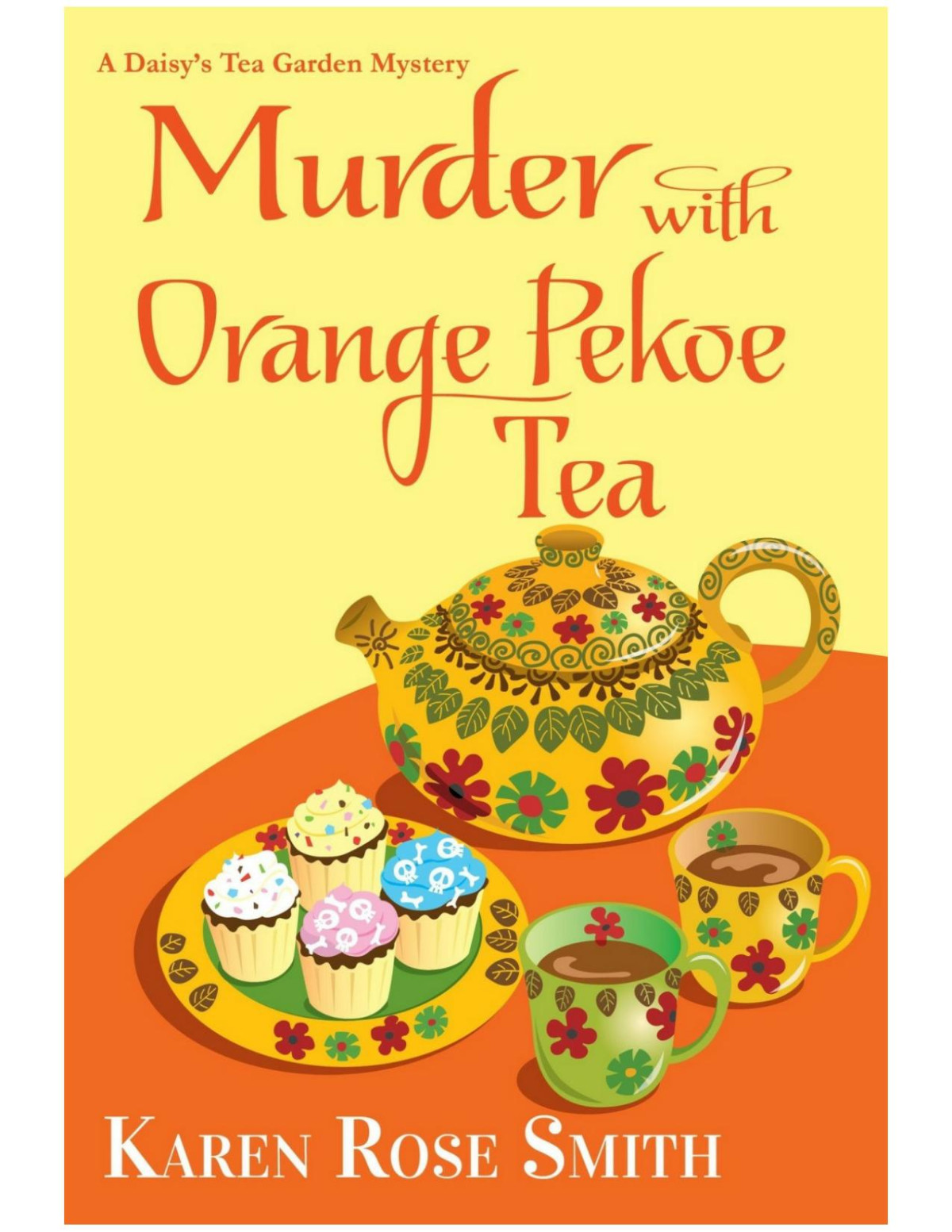 Murder With Orange Pekoe Tea Karen Rose Smith