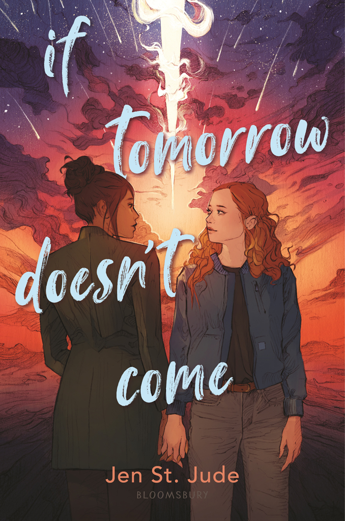 If Tomorrow Doesnt Come 1st Edition Jen St Jude