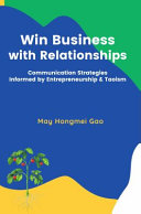 Win Business With Relationships Communication Strategies Inspired By Entrepreneurs Taoism May Hongmei Gao