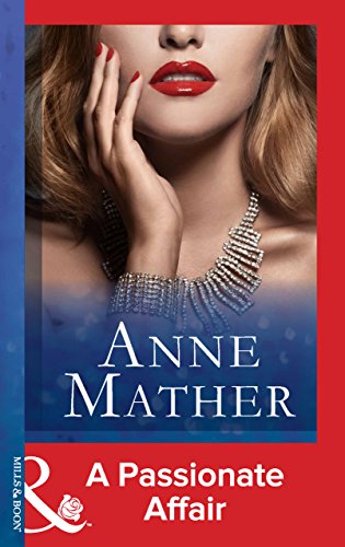 A Passionate Affair Anne Mather