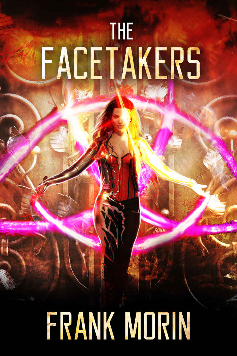 The Facetakers Special Edition Of Books 1 And 2 Combined Frank Morin