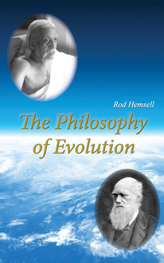 The Philosophy Of Evolution Rod Hemsell