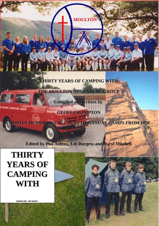 Thirty Years Of Camping With The Moulton Adventure Group Geoff Crompton