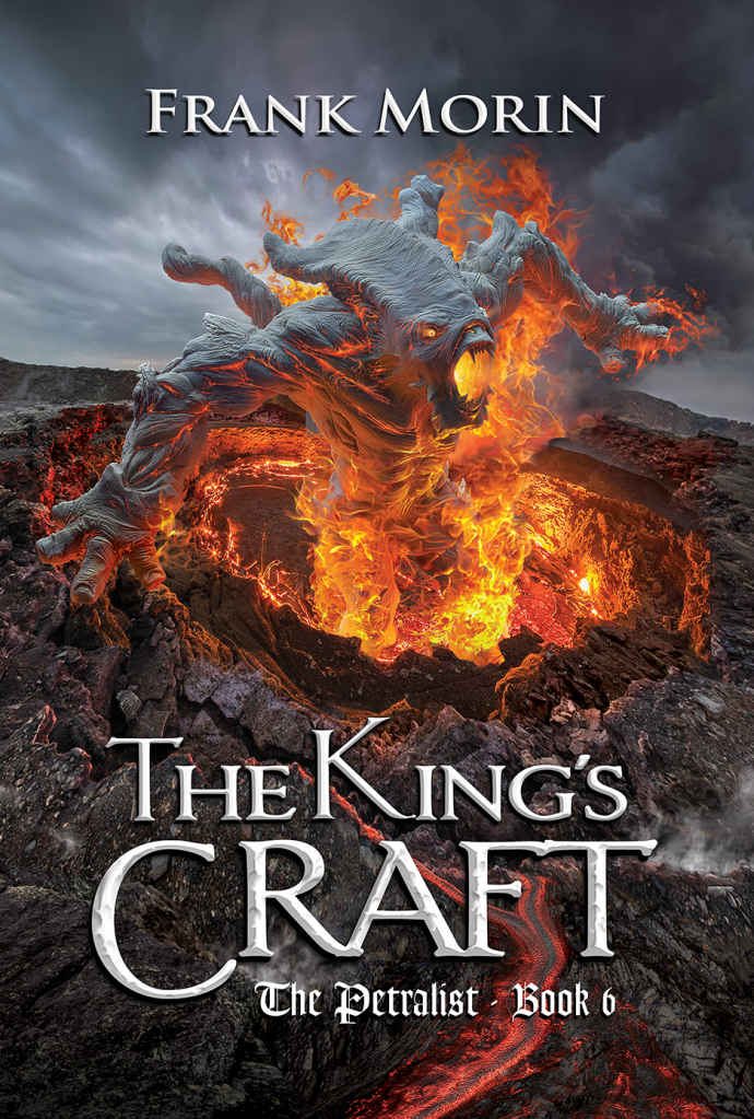 The Kings Craft The Petralist Book 6 Frank Morin