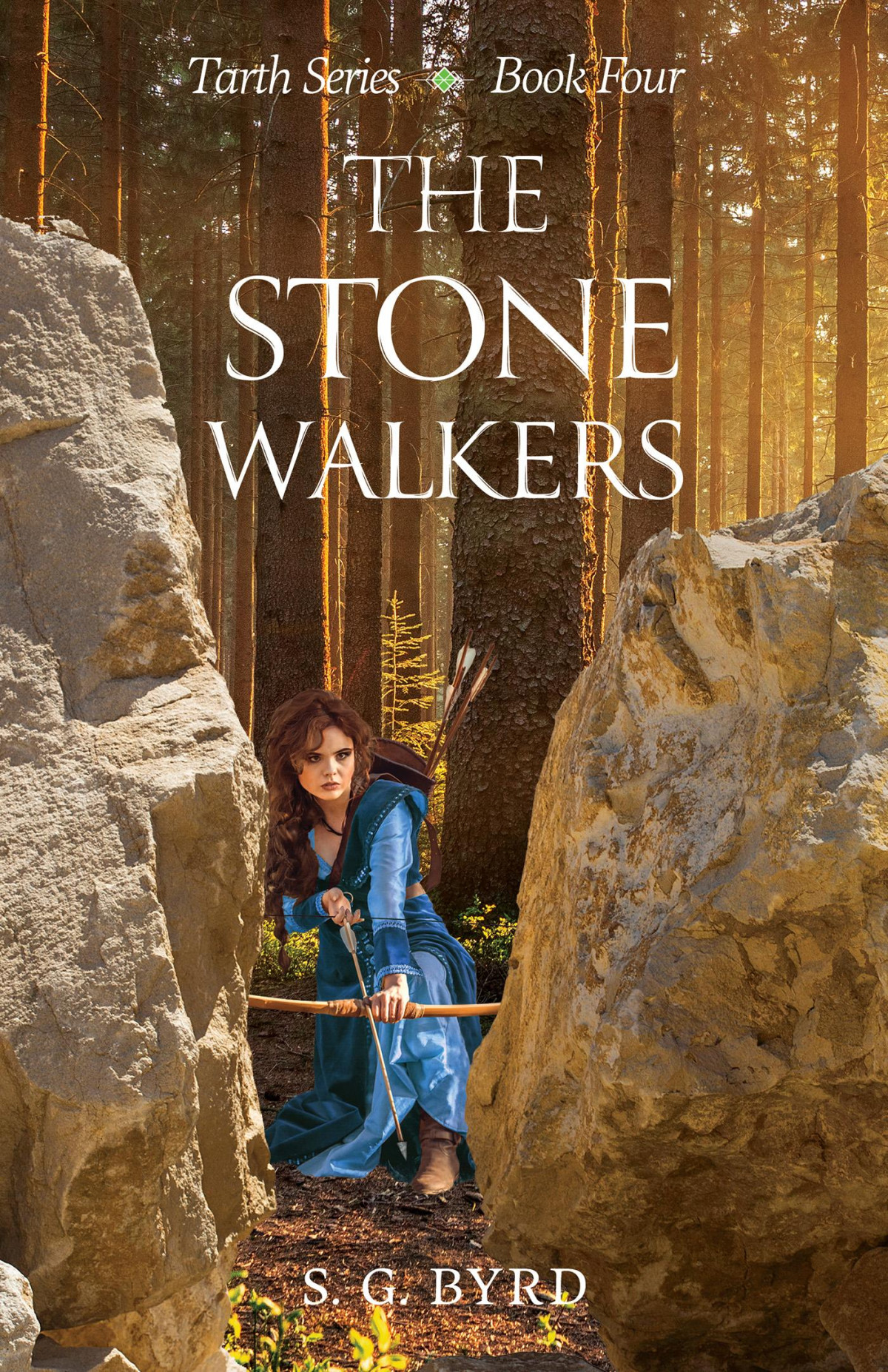 The Stone Walkers Tarth Series Book Four Sarah G Byrd