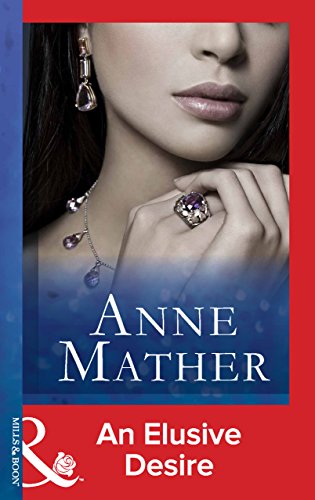 An Elusive Desire Anne Mather