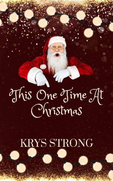 This One Time At Christmas Krys Strong