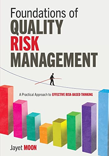 Foundations Of Quality Risk Management Jayet Moon