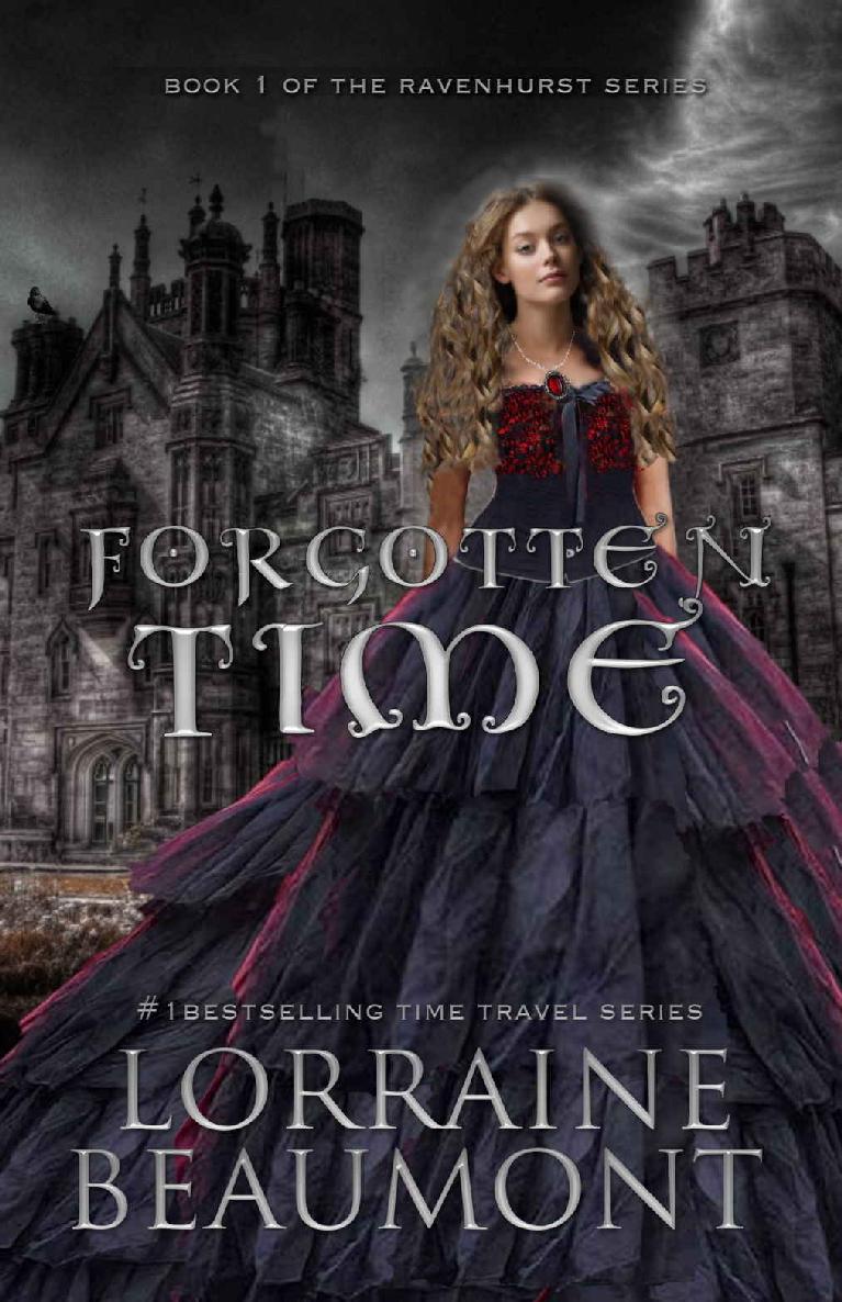 Forgotten Time Ravenhurst Series Book 1 New Adult Time Travel Romance Lorraine Beaumont