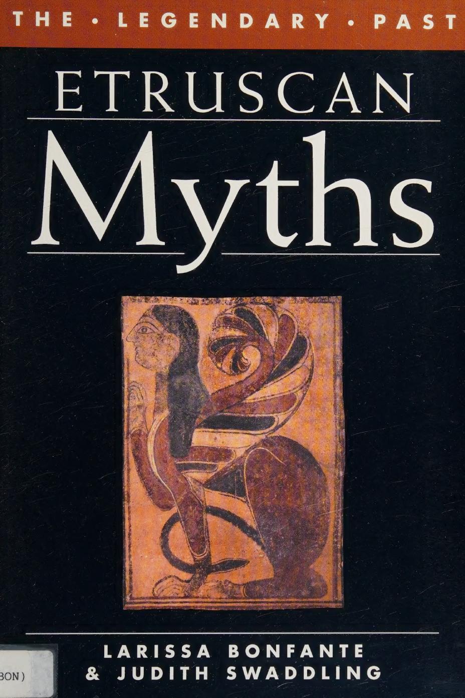 Etruscan Myths Larissa Bonfante Judith Swaddling