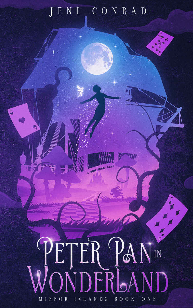 Peter Pan In Wonderland A Mixed Fairytale Retelling Mirror Islands Book 1 Jeni Conrad