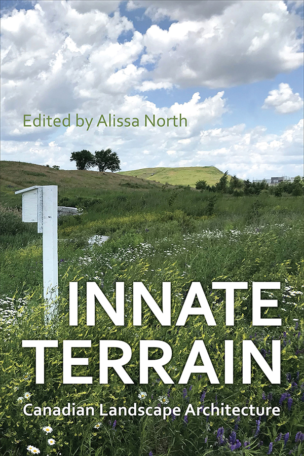 Innate Terrain Canadian Landscape Architecture Alissa North