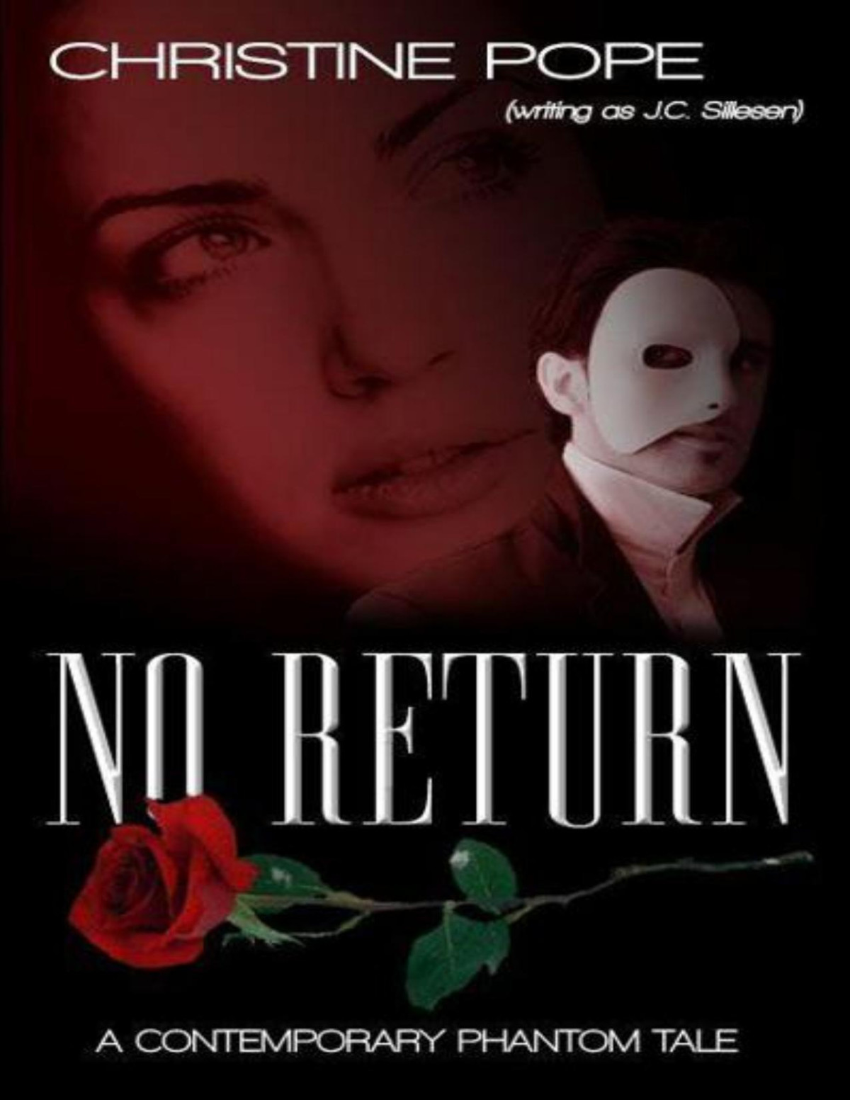 No Return A Contemporary Phantom Tale Pope Christine