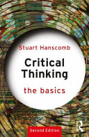 Critical Thinking The Basics 2nd Edition Stuart Hanscomb