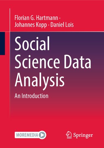 Social Science Data Analysis An Introduction Florian G Hartmann