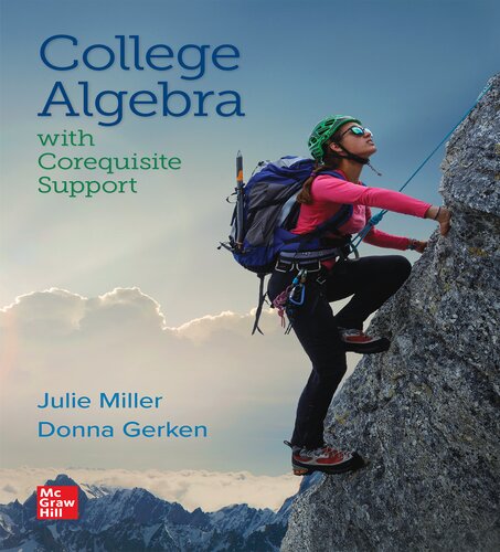 College Algebra With Corequisite Support 1st Edition Julie Miller