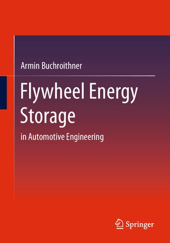 Flywheel Energy Storage In Automotive Engineering Armin Buchroithner