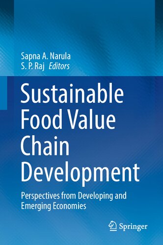Sustainable Food Value Chain Development Perspectives From Developing And Emerging Economies Sapna A Narula
