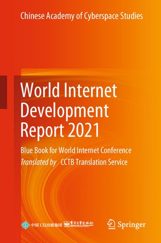 World Internet Development Report 2021 Blue Book For World Internet Conference Chinese Academy Of Cyberspace Studies